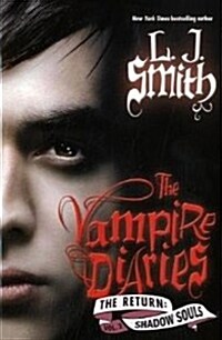 [중고] The Vampire Diaries: The Return: Shadow Souls (Intl Edition, Paperback)