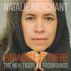 [수입] Natalie Merchant - Paradise Is There: The New Tigerlily Recordings [CD+DVD Deluxe Edition]