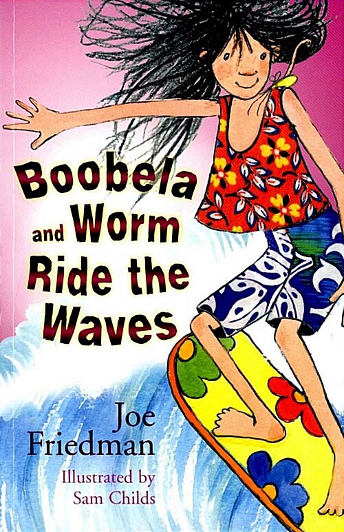 Boobela and Worm Ride the Waves (Paperback)