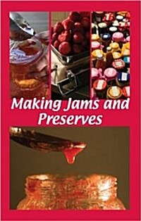 Making Jams and Preserves (Paperback)