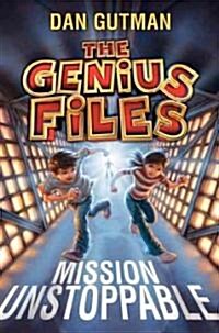 [중고] The Genius Files: Mission Unstoppable (Hardcover)