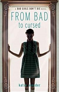 From Bad to Cursed (Hardcover)