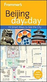 [중고] Frommer‘s Beijing Day by Day (Paperback, 2 Rev ed)