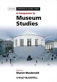 A Companion to Museum Studies (Paperback)