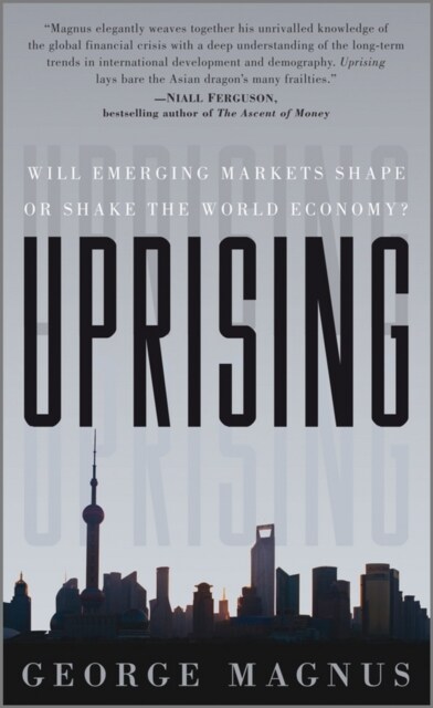 [중고] Uprising: Will Emerging Markets Shape or Shake the World Economy? (Hardcover)