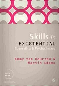 Skills in Existential Counselling and Psychotherapy (Paperback)