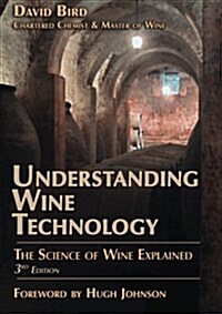 Understanding Wine Technology: The Science of Wine Explained (Paperback, 3)