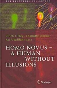 Homo Novus - A Human Without Illusions (Hardcover)