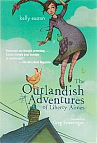 The Outlandish Adventures of Liberty Aimes (Paperback)