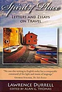 Spirit of Place: Letters and Essays on Travel (Paperback)