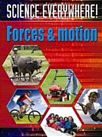 Forces & Motion (Library Binding)