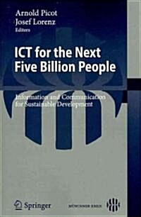 Ict for the Next Five Billion People: Information and Communication for Sustainable Development (Paperback, 2010)