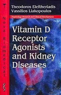 Vitamin D Receptor Agonists & Kidney Diseases (Paperback, UK)