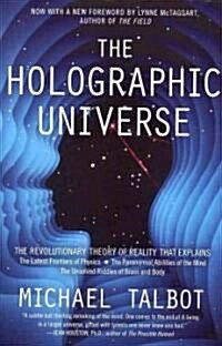 The Holographic Universe: The Revolutionary Theory of Reality (Paperback)
