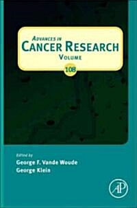 Advances in Cancer Research: Volume 108 (Hardcover)