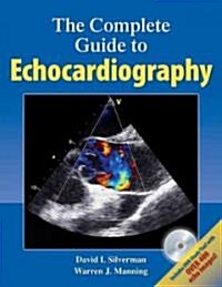 The Complete Guide to Echocardiography [with Cdrom] [With CDROM] (Paperback)