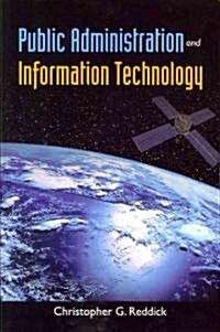 Public Administration and Information Technology (Paperback)