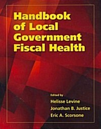 Handbook of Local Government Fiscal Health (Paperback, New)