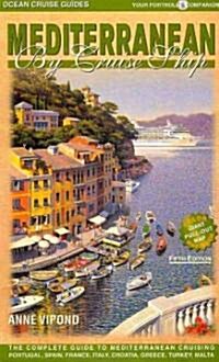 Ocean Cruise Guides Mediterranean by Cruise Ship (Paperback, Map, 5th)