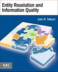 Entity Resolution and Information Quality (Paperback)