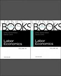 Handbook of Labor Economics, Volume 4a & B Set (Hardcover)