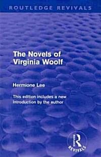The Novels of Virginia Woolf (Routledge Revivals) (Paperback)