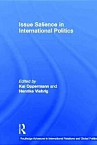 Issue Salience in International Politics (Hardcover)