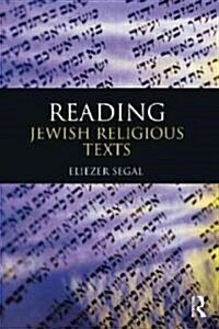 Reading Jewish Religious Texts (Paperback)