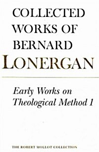 Early Works on Theological Method 1: Volume 22 (Paperback)