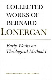 Early Works on Theological Method 1 (Hardcover)