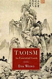 Taoism: An Essential Guide (Paperback)