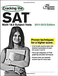 [중고] Cracking the Sat Math 1 & 2 Subject Tests, 2011-2012 Edition (Paperback)