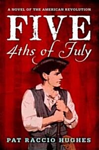 [중고] Five 4ths of July (School & Library, 1st)