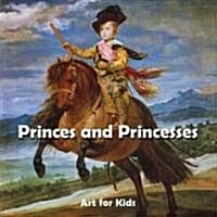 Princes and Princesses (Hardcover)
