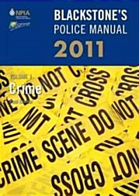 Blackstones Police Manual 2011 (Paperback, 13th)