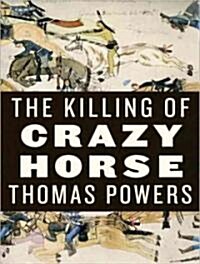 The Killing of Crazy Horse (MP3 CD)