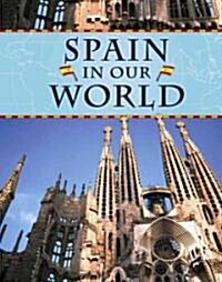 Spain in Our World (Hardcover)