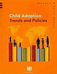 Child Adoption: Trends and Policies (Paperback)