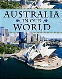 Australia in Our World (Hardcover)