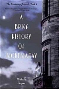 A Brief History of Montmaray (Paperback, Reprint)
