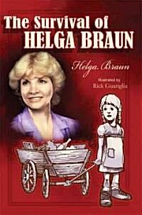 The Survival of Helga Braun (Paperback)