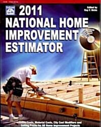 National Home Improvement Estimator 2011 (Paperback, CD-ROM)