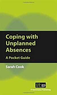 Coping With Unplanned Absences (Paperback)