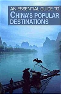An Essential Guide to Chinas Popular Destinations (Paperback)