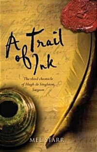 A Trail of Ink (Paperback)