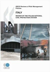 Italy 2010 : review of the Italian National Civil Protection System