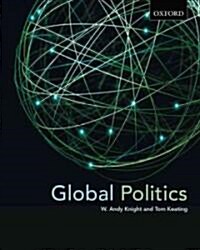 Global Politics: Emerging Networks, Trends, and Challenges (Paperback)