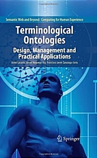 Terminological Ontologies: Design, Management and Practical Applications (Hardcover, 2010)