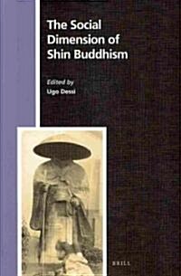 The Social Dimension of Shin Buddhism (Hardcover)