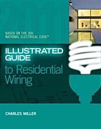 Illustrated Guide to Residential Wiring (Paperback, 1st)